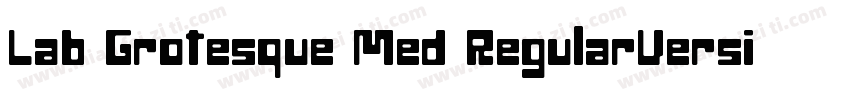 Lab Grotesque Med RegularVersion 1字体转换